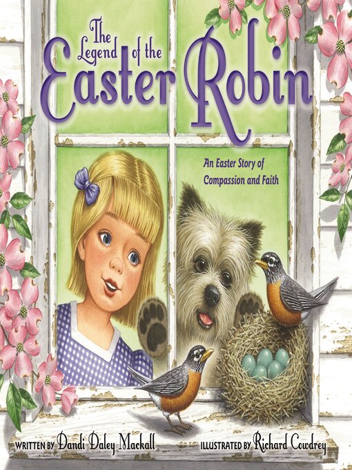 Title details for The Legend of the Easter Robin by Dandi Daley Mackall - Available